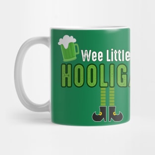 funny St Patricks Day quote Wee Little Hooligan Mug